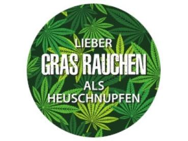 Glas Magnet- Lieber Gras rauchen als Heuschnupfe